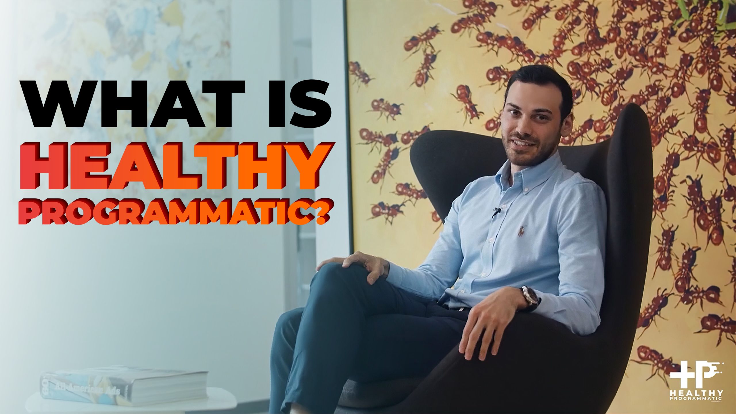 Can Yildiz explaining What Healthy Programmatic is